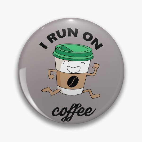 Item preview, I run on coffee designed and sold by Misschemical.