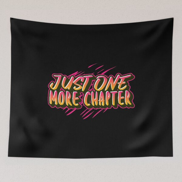 Item preview, Just One More Chapter designed and sold by Artistive.