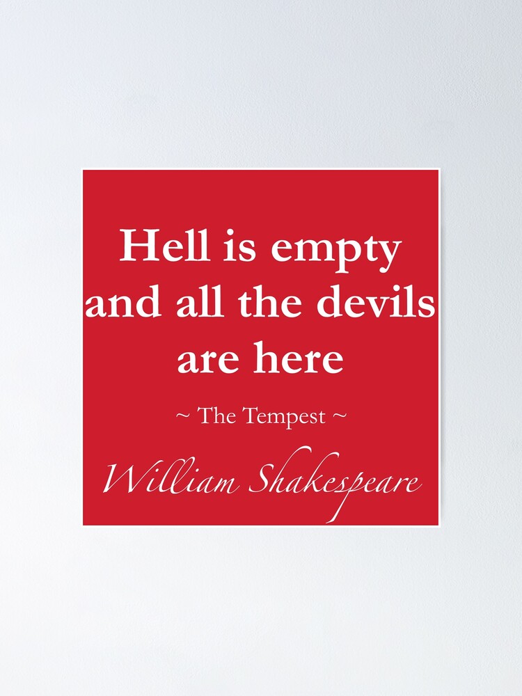 L Enfer Est Vide Tous Les Démons Sont Ici [Nouvelle collection] william shakespeare citation enfer 252978-William