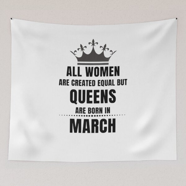 Item preview, All Women are created equal but queens are born in March designed and sold by Aesthynova.