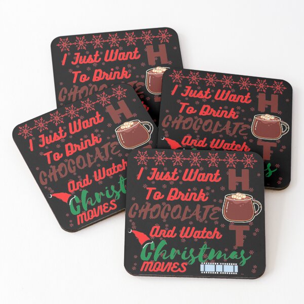 Item preview,  I just want to drink hot chocolate and watch Christmas movies designed and sold by Vibing-Right.