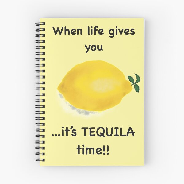 Item preview, When Life gives you Lemons...its TEQUILA time! designed and sold by artbysarahallen.