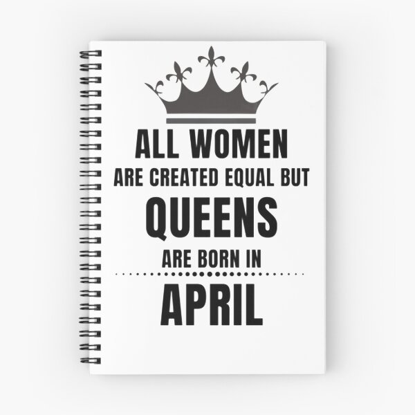 Item preview, All Women are created equal but queens are born in April designed and sold by Aesthynova.