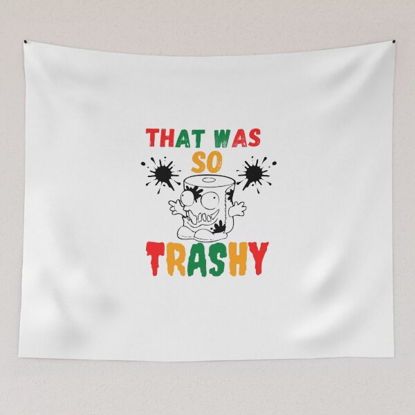 Item preview, Lala Kent That was so trashy designed and sold by mewsis.