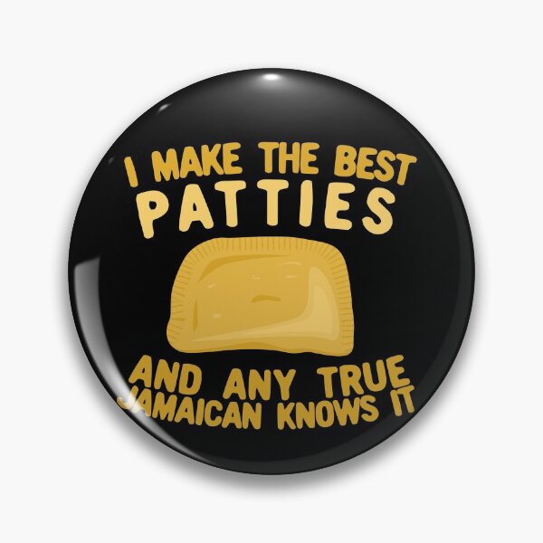 Item preview, I Make The Best Patties and Any True Jamaican Knows It designed and sold by Kawaiindoodle.