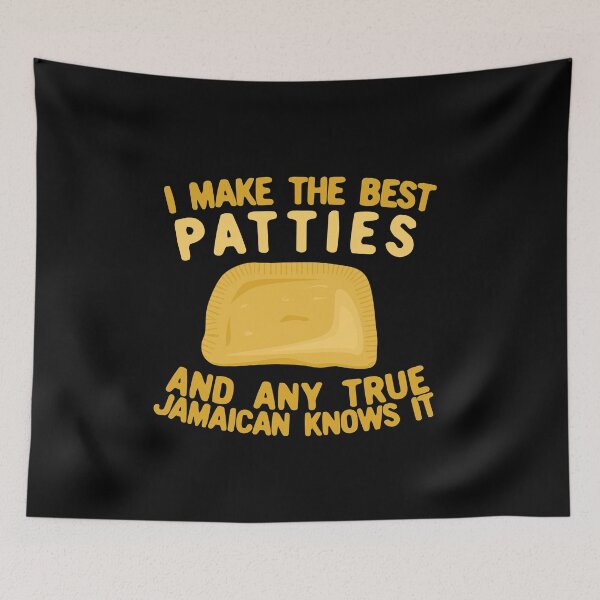Item preview, I Make The Best Patties and Any True Jamaican Knows It designed and sold by Kawaiindoodle.