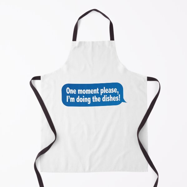 Item preview, One Moment Please, I'm Doing The Dishes (Funny Mobile Text Quote - Hilarious Sayings) designed and sold by SassyClassyMe.
