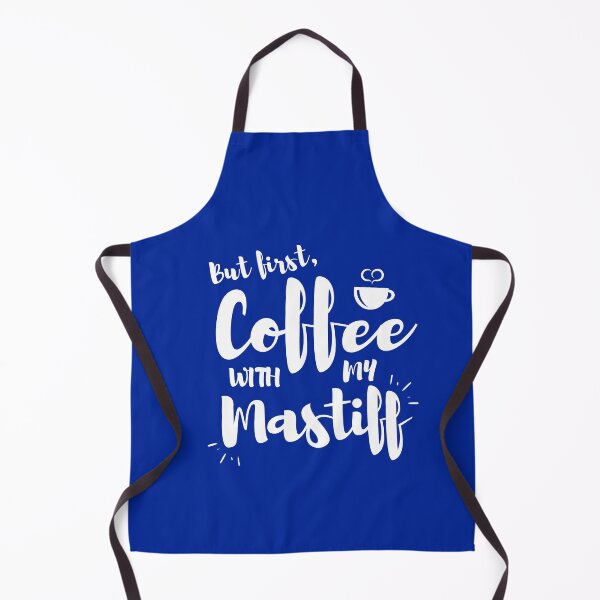 Item preview, But First Coffee With My Mastiff designed and sold by Guarddogdrive.