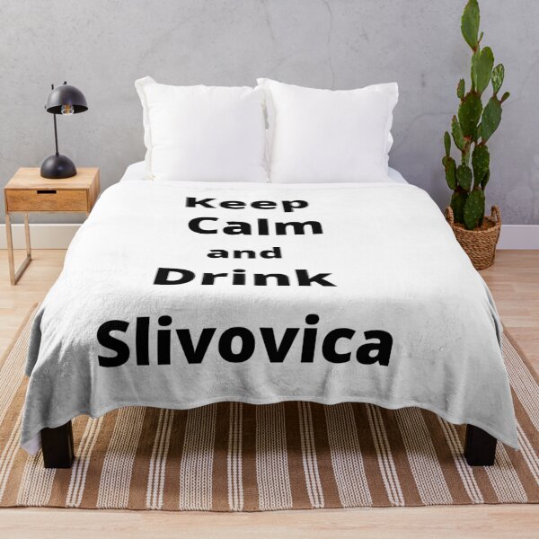 Item preview, Keep Calm and Drink Slivovica, Czechia designed and sold by patrikolman.