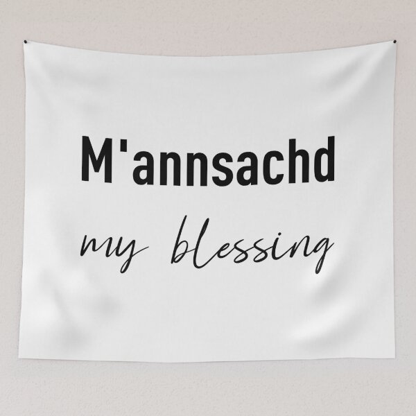 Item preview, Outlander Series - M'annsachd (My Blessing) designed and sold by FilipeFerreira.