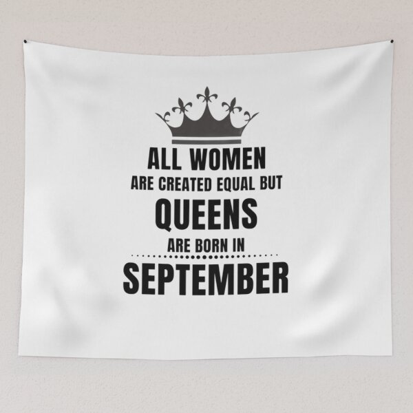 Item preview, All Women are created equal but queens are born in September designed and sold by Aesthynova.