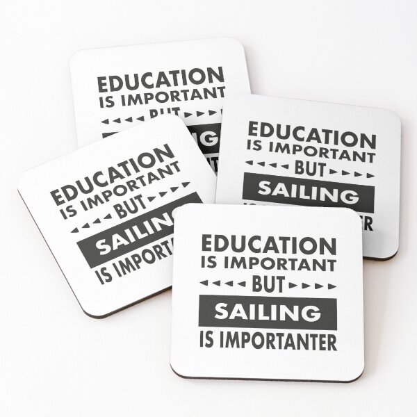 Item preview, Education Is Important But Sailing Is Importanter designed and sold by yass101.
