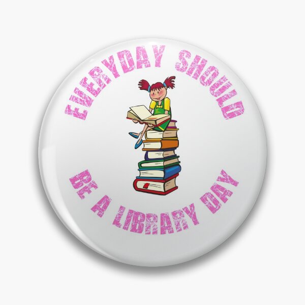Item preview, Copy of  Everyday Should Be A Library Day designed and sold by Beluved.
