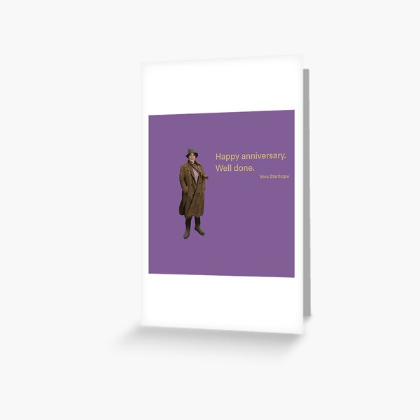 Item preview, Vera Stanhope:  'Happy anniversary.  Well done.' designed and sold by Luxetluminos.