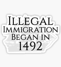 True story about immigration Sticker