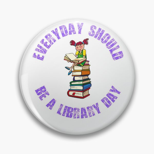 Item preview,  Everyday Should Be A Library Day designed and sold by Beluved.