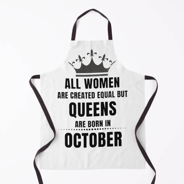 Item preview, All Women are created equal but queens are born in October designed and sold by Aesthynova.
