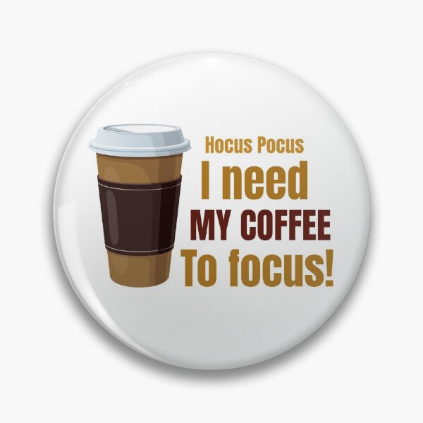 Item preview, HOCUS POCUS I NEED MY COFFEE TO FOCUS! designed and sold by 30-Merch.