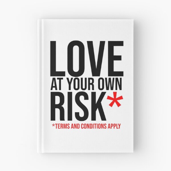 Item preview, Love at your own risk* designed and sold by rsty11.