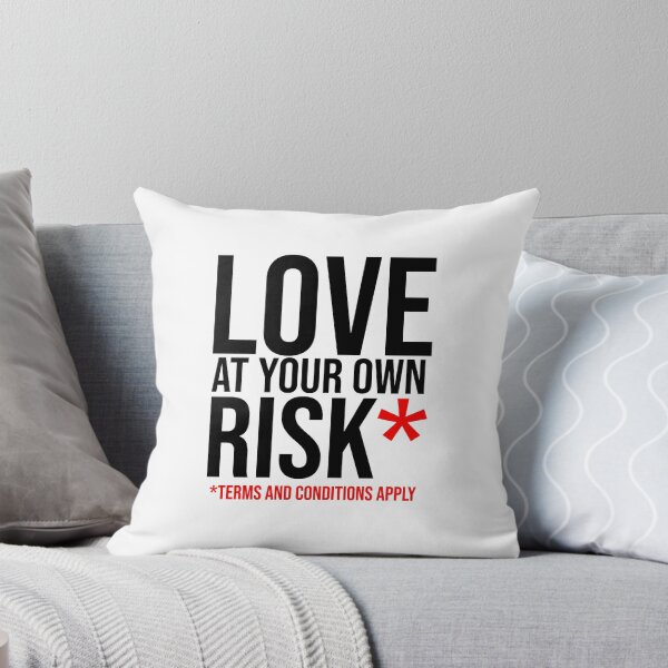 Item preview, Love at your own risk* designed and sold by rsty11.