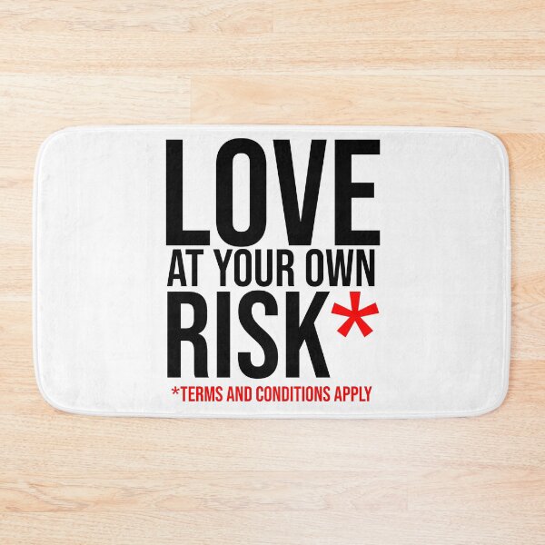 Item preview, Love at your own risk* designed and sold by rsty11.