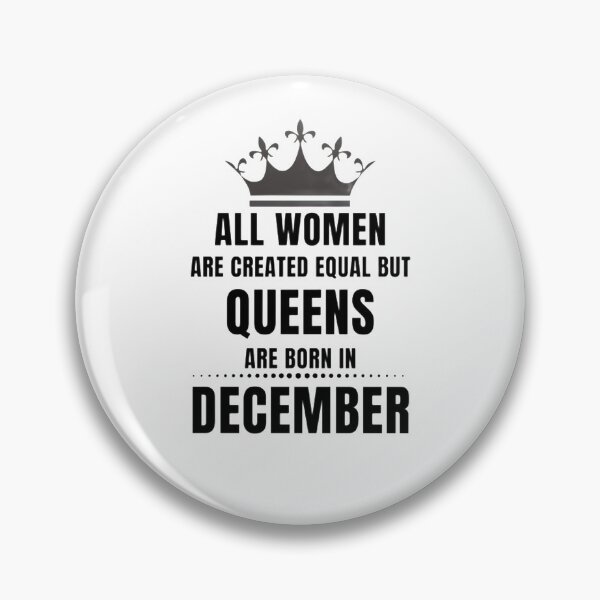 Item preview, All Women are created equal but queens are born in December designed and sold by Aesthynova.