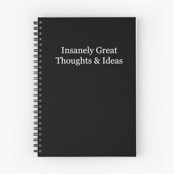 Item preview, Insanely Great Thoughts Ideas designed and sold by Tifychest.