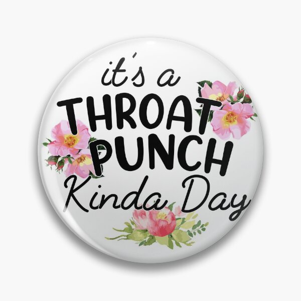 Item preview, It's a Throat Punch Kinda Day - Funny Coffee Gifts with Floral for women designed and sold by soufiane06.