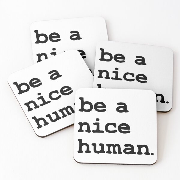 Item preview, Be a nice human designed and sold by foramelie.