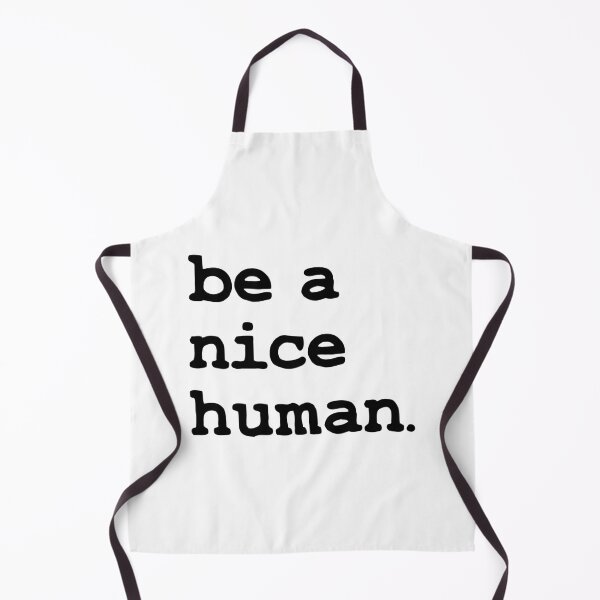 Item preview, Be a nice human designed and sold by foramelie.