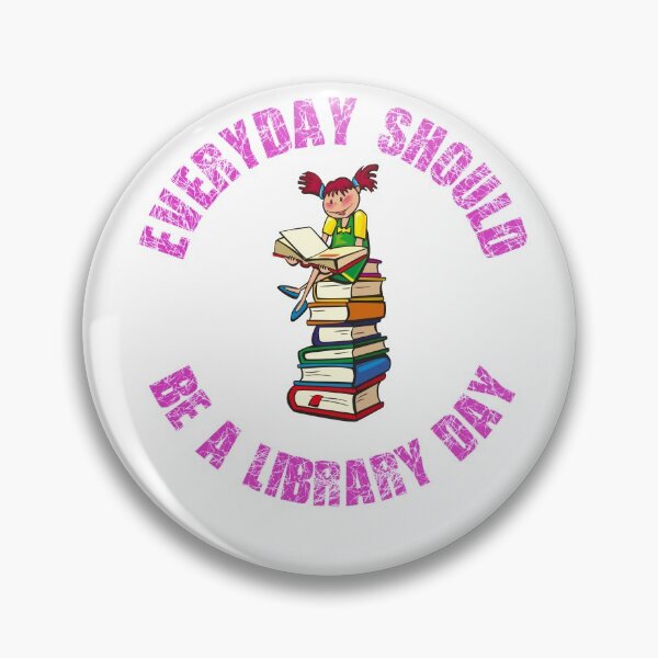 Item preview,  Everyday Should Be A Library Day designed and sold by Beluved.