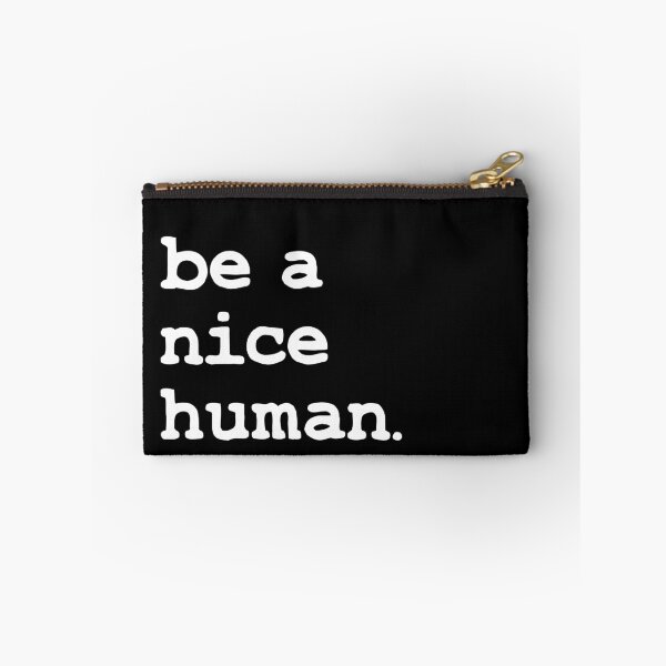 Item preview, Be a nice human designed and sold by foramelie.