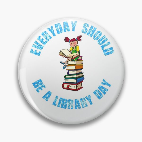 Item preview,  Everyday Should Be A Library Day designed and sold by Beluved.