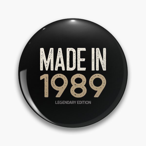 Item preview, Made in 1989 Happy Birthday Funny Gift Idea  designed and sold by Christof  Hall.