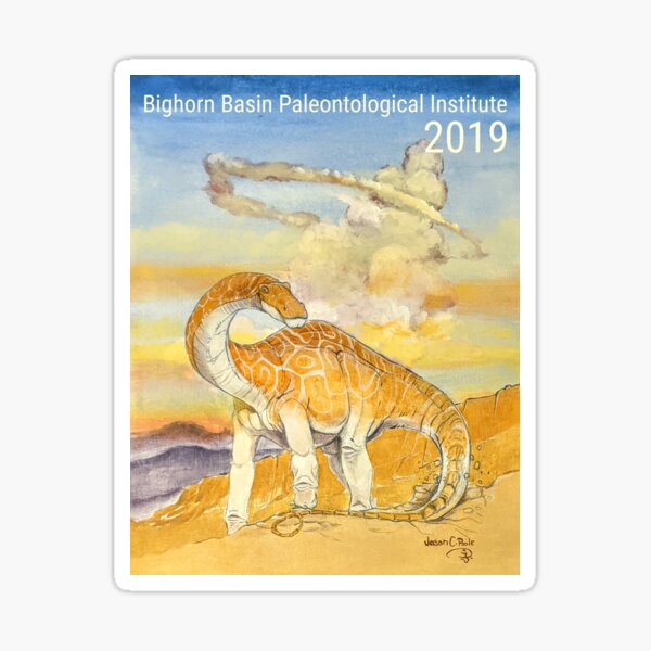 Bighorn Basin Paleontological Institute 2019 Field Season Expedition Series Poster by Jason C. Poole Sticker
