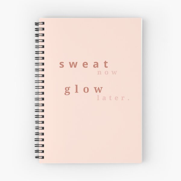 Item preview, sweat now, glow later. designed and sold by whitejasmine.