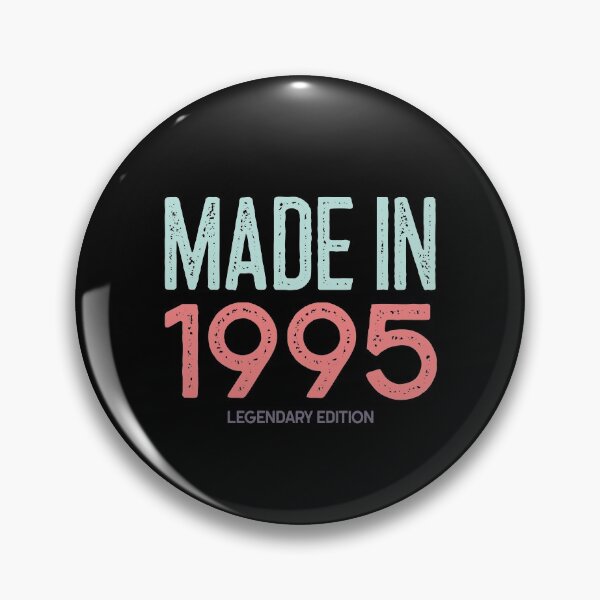 Item preview, Made in 1995 Happy Birthday Funny Gift Idea  designed and sold by Christof  Hall.