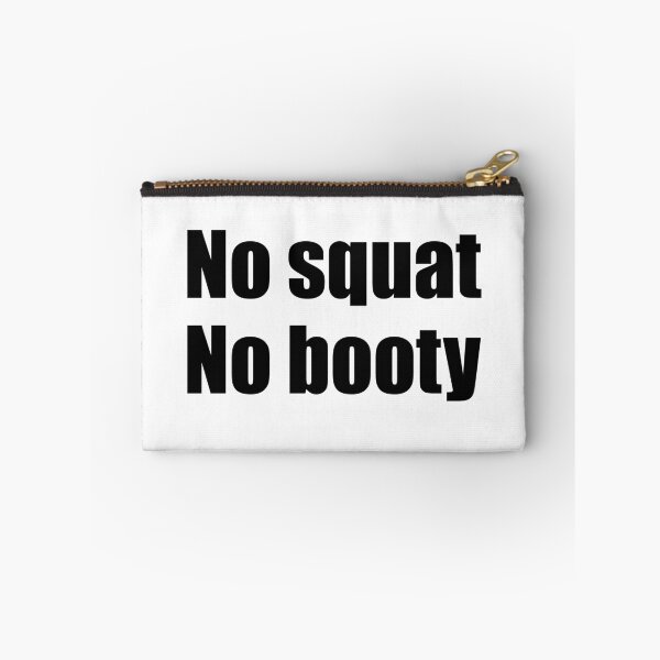 Item preview, No squat no booty designed and sold by PixelCookieDsgn.