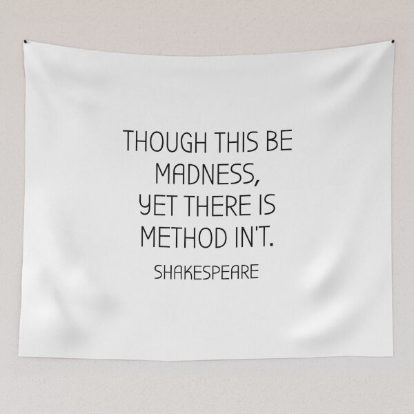 Item preview, Shakespeare Quotes - Though this be madness  designed and sold by Inspirationmotivation.
