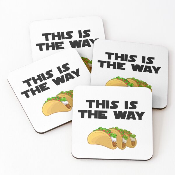 Item preview, Tacos, This is the Way designed and sold by Wurmbone.