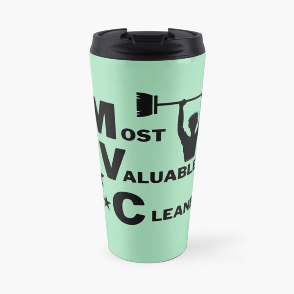 Most Valuable Cleaner Cleaning Crew Motivation Travel Mug