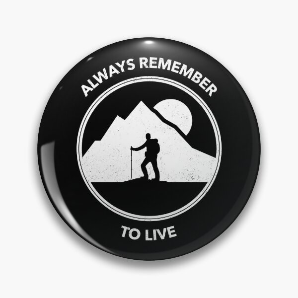 Item preview, Always Remember To Live Outdoor Weekend designed and sold by OldCamp.