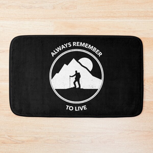 Item preview, Always Remember To Live Outdoor Weekend designed and sold by OldCamp.
