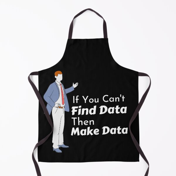 Item preview, If You Cant Find Data Then Make Data designed and sold by Joy Poddar.
