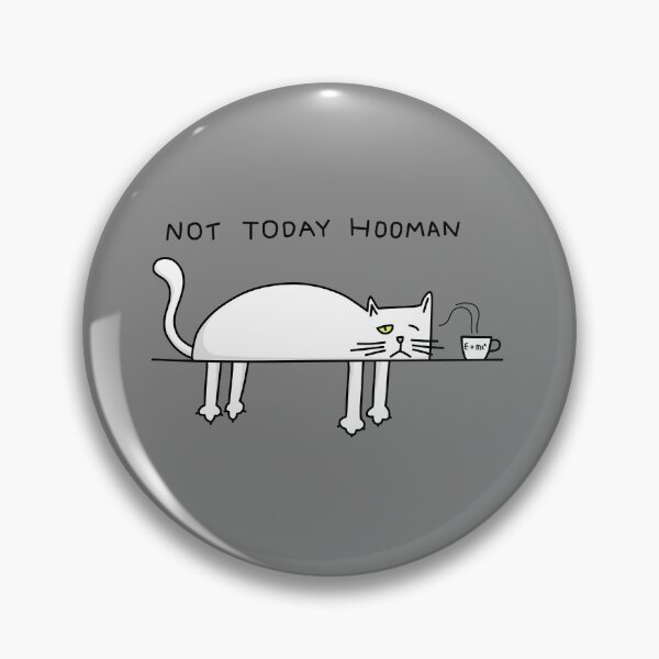 Item preview, Not Today Human designed and sold by Yeaha.