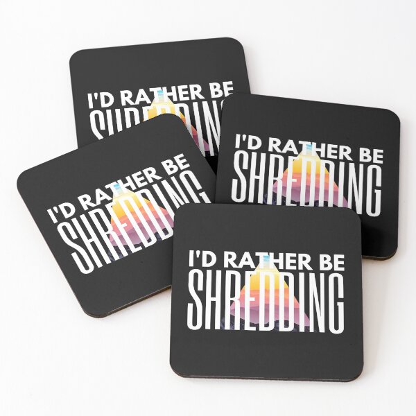Item preview,  I'd rather be shredding designed and sold by NomadMessenger.