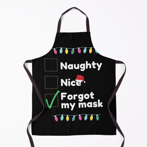Item preview, Naughty Nice Forgot My  designed and sold by TeensArts.