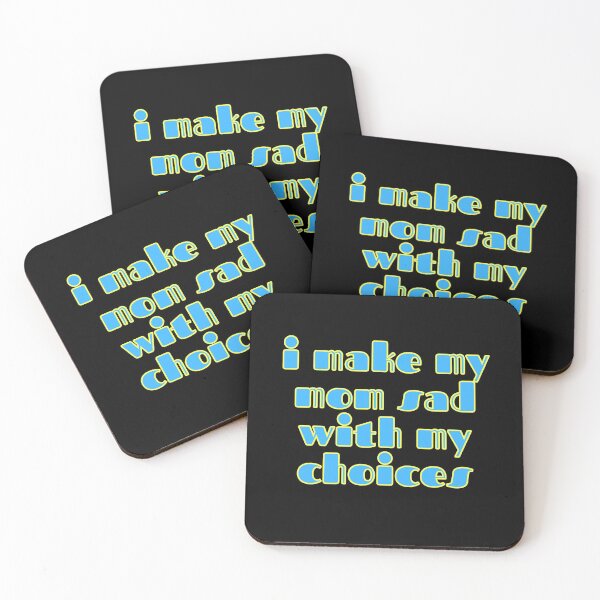 Item preview, I make my mom sad with my choices designed and sold by BCCOLLECTION.
