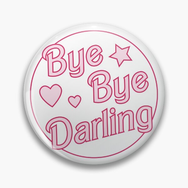 Item preview, Bye Bye Darling designed and sold by t-hype.
