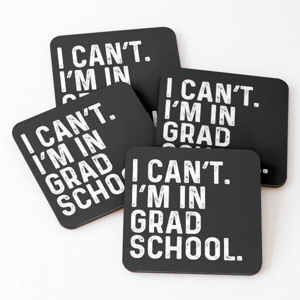 Item preview, I Can't I'm In Grad School designed and sold by kamrankhan.